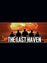 《最后的天堂The Last Haven》中文版