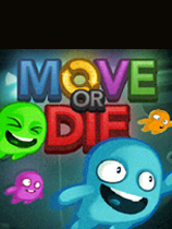 《不动就会死 Move or Die》中文版