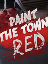 《血染小镇Paint the Town Red》中文版