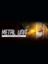 《Metal Unit》免安装中文版