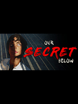 《Our Secret Below》免安装中文版