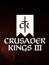 王国风云3修改器下载-Crusader Kings III修改器 +16 免费3DM版