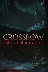 十字弩血夜游戏下载-《十字弩血夜》免安装中文版
