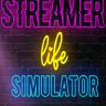 Streamer Life Simulator 主播生活模拟器修改器 +6 Wemod