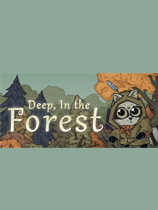 在森林深处游戏下载-《在森林深处》免安装中文版