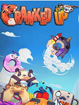 Cranked Up游戏下载-《Cranked Up》免安装中文版