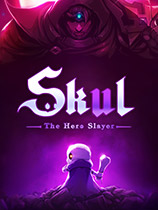 小骨英雄杀手下载-《小骨英雄杀手Skul The Hero Slayer》中文版