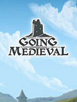 《前往中世纪Going Medieval》中文版