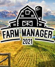 农场经理2021下载-《农场经理2021 Farm Manager 2021》中文版