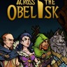 横跨方尖碑游戏下载-《横跨方尖碑Across the Obelisk》中文版