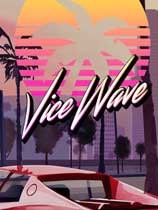 Vicewave游戏下载-《Vicewave》免安装中文版