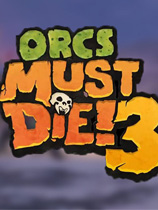 兽人必须死3修改器下载-Orcs Must Die 3修改器 +14 一修大师版