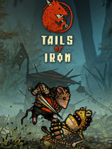 《钢铁之尾Tails of Iron》中文版