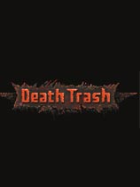 《死亡垃圾Death Trash》英文版