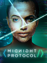 午夜协议游戏下载-《午夜协议 Midnight Protocol》中文版