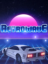 Retrowave游戏下载-《Retrowave》免安装中文版