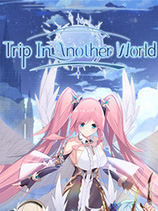 异世界之旅游戏下载-《异世界之旅Trip In Another World》中文Steam版