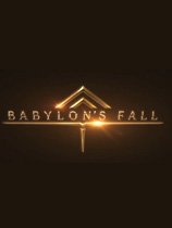 巴比伦的陨落游戏下载-《巴比伦的陨落》免安装中文版