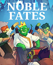 高贵的命运修改器下载-Noble Fates修改器 +8 免费版
