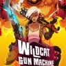 暴走枪姬修改器下载-Wildcat Gun Machine修改器 +6 免费版