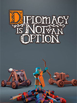 《要战便战Diplomacy is Not an Option》中文版