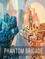 《幻影旅团 Phantom Brigade》中文版