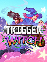 扳机魔女游戏下载-《扳机魔女Trigger Witch》中文版