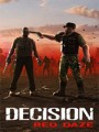 生死抉择血霾游戏下载-《生死抉择血霾Decision:Red Daze》中文版
