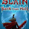 弑杀地狱归来修改器下载-Slain Back from Hell修改器 +7 免费版