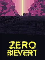 《零希沃特ZERO Sievert》中文版