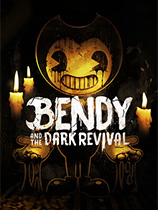 班迪与暗黑重生修改器下载-Bendy and the Dark Revival修改器+21免费版