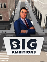 《雄心壮志 Big Ambitions》中文版