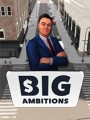 雄心壮志游戏下载-《雄心壮志 Big Ambitions》中文版