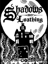 憎恶之影下载-《憎恶之影Shadows Over Loathing》绿色版