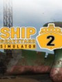 船舶墓地模拟器2下载-《船舶墓地模拟器2》中文序章版