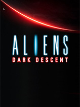 异形坠入黑暗下载-《异形坠入黑暗Aliens Dark Descent》中文版