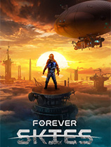 永恒的天空修改器下载-Forever Skies修改器 +21 免费3dm版