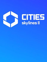 城市天际线2修改器下载-Cities Skylines II修改器 +6 免费版