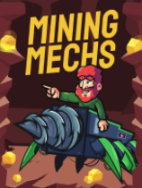 采矿机械修改器下载-Mining Mechs修改器v1.0免费版