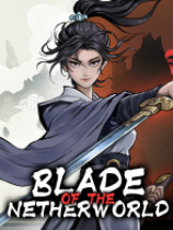 黑白剑刃修改器下载-Blade of the Netherworld修改器 +5 免费版