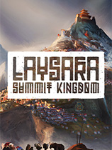 峰顶王国修改器下载-Laysara Summit Kingdom修改器 +1 免费版